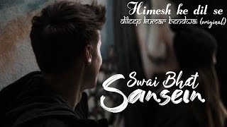 Sanseinn || Sanseinn Song Sawai Bhat || Sansein Song Status. 😘