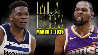 Minnesota Timberwolves vs Phoenix Suns Full Game Highlights - March 2, 2025 | NBA Regular Season