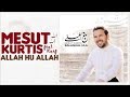 Mesut Kurtis - Allah Hu Allah Ft. Raef (Lyric Video) | (مسعود كُرتِس و رائف - الله الله (كلمات