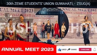 Zeme Students' Union Guwahati ,Assam | ZSUG(A) 20th Annual Meet 2023 | Ramp Walk | fashion show