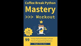 Coffee Break Python - Mastery Workout