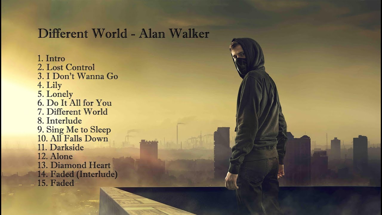 Alan Walker Different World FULL ALBUM | Listen To Alan Walker Darkside ...