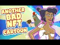 Dan Harmon's BAD NFT Cartoon (why won't these die??)