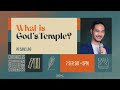 2 Chronicles 3-4: What is God's Temple? // 7 Sep 2024 (5:00PM, GMT+8)