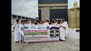 PELATIHAN MANASIK HAJI SISWA MTs NEFGERI 5 DEMAK TAHUN 2024 DI FATIMAH ZAHRA GUNUNGPATI SEMARANG