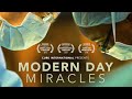 Modern Day Miracles - Full Documentary