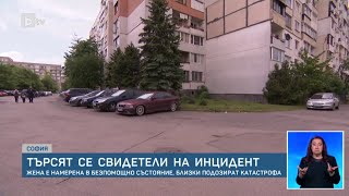 Първо пред bTV: Говори семейството на обезобразената жена, намерена на пътя в София