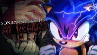 [ ѕωѕ ] 𝕸𝖞 𝕯𝖊𝖒𝖔𝖓𝖘 | FULL SONIC MEP