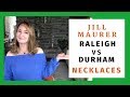 Jill Maurer Raleigh Necklace vs Durham Necklace