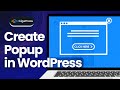 How to Create a Popup in WordPress | Best FREE Popup Plugin
