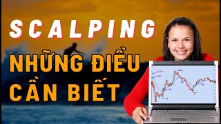 ✅ Những Điều Cần Biết Về Phương Pháp SCALPING (Giao Dịch Lướt Sóng) | TraderViet