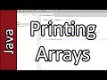 Printing Arrays - Java Programming Tutorial #22 (PC / Mac 2015)