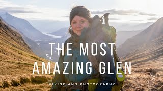 The most AMAZING glen, Glencoe | Hiking \u0026 Photography