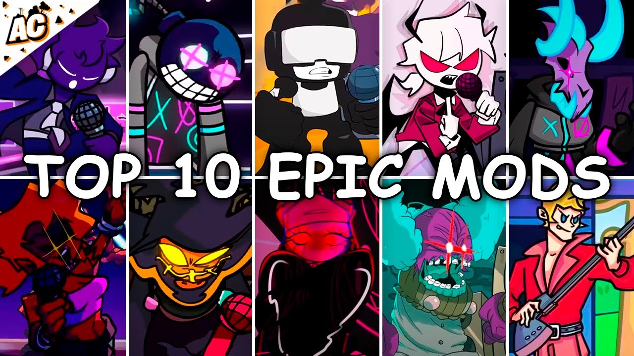 Top 10 Epic Mods In Friday Night Funkin Youtube