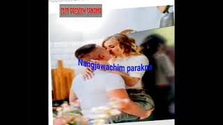 Nangko nikchengaonin whatsapp status