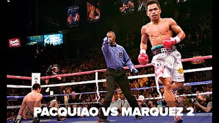Manny Pacquiao​ vs Juan Manuel Marquez​ 2