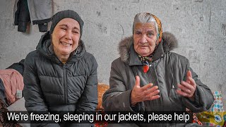 We found three frozen women in a Russian village.They cried and asked for help.