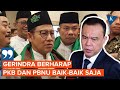 Gerindra Berharap Hubungan PKB dengan PBNU Membaik Jelang Pemilu 2024