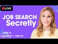 How to Do a Stealth Job Search