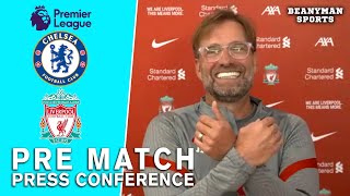 Jurgen Klopp - Chelsea v Liverpool - Pre-Match Press Conference
