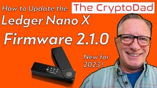 How to Update Ledger Nano X Firmware to Version 2.1.0: Quick \u0026 Easy Guide