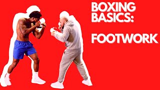 Boxing Footwork for Beginners, Getting the Basics Down