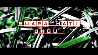 UNGU - SUARA HATI (KARAOKE ORIGINAL MUSIC)