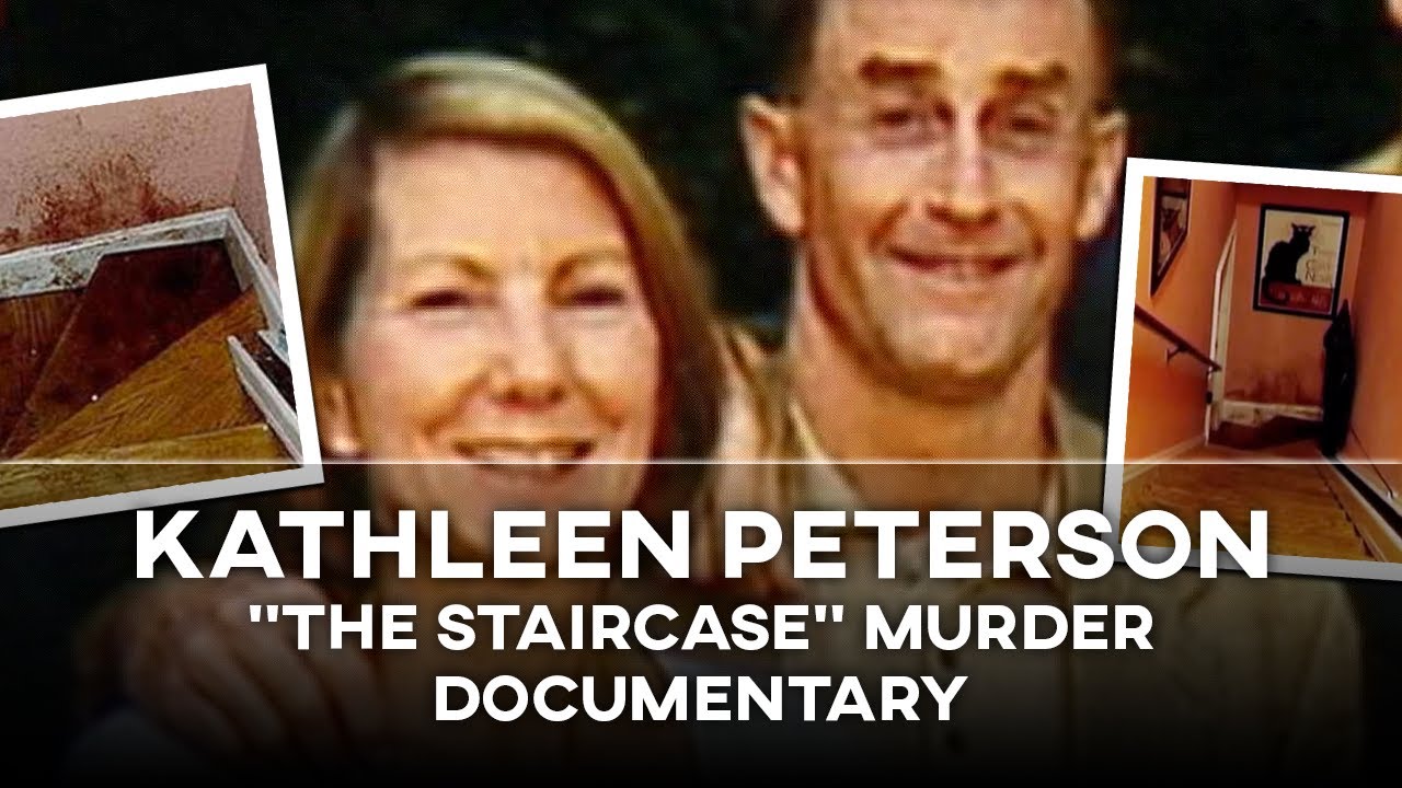 "THE STAIRCASE" - The Murder Of Kathleen Peterson (Full 2020 HD ...