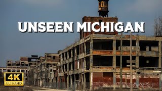 UNSEEN MICHIGAN — Secret Places Kept Hidden from the World