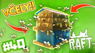 🐝 VČELY 🐝 NOVÝ OSTROV!  [RAFT] #40