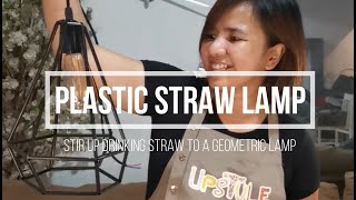 TUTORIAL:  How to Turn Plastic Drinking Straws to a Retro Geometric Lamp