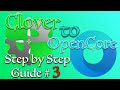 Part 3 : Clover to OpenCore Boot loader | Step by Step Detail Guide | 2020