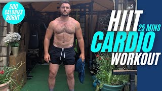 BODYWEIGHT HIIT WORKOUT FOR HOME or GYM | 25 MINS CARDIO WORKOUT | 500 CALORIES BURNT