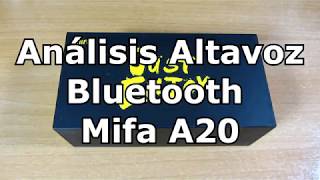 Análisis Altavoz Bluetooth Mifa A20