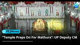 UP Election 2022: After Ayodhya, Kashi, Yogi's No. 2 adds Mathura in the Mandir mix
