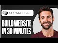 How To Build A Website in 30 Minutes (Squarespace Tutorial 2024)