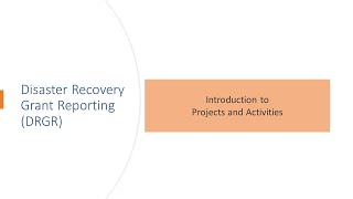 DRGR Introduction to Projects and Activities Video Tutorial