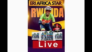 Live Stream STAGE 2 Rwanda Tour