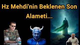 Hz. Mehdi'nin Beklenen Son Alameti