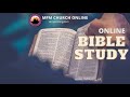 Monday Bible Study Online @ MFM Edmonton, UK ( 11 . 07. 2022 )