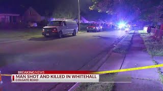 Man shot and killed in Whitehall