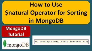 How to Use $natural Operator for Sorting in MongoDB | MongoDB Tutorial for Beginners