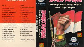 Download Lagu Meddley Mars Perjuangan Dan Lagu Wajib... MP3 Gratis
