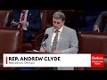 this is completely unacceptable andrew clyde slams bipartisan gun control legislation