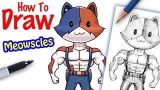 How to Draw Meowscles | Fortnite