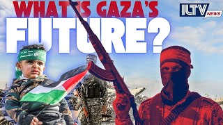 What Does The Future Of Gaza Look Like?