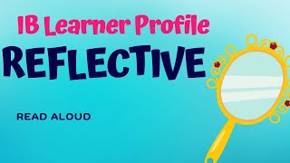 IB Learner Profile Reflective Read Aloud (Mirror Themed)
