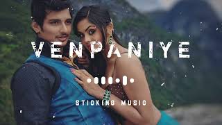 Venpaniye Munpaniye - Slowed and Reverb Version - Ko - Sticking Music - 🎧🎧❤️