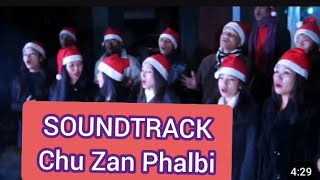 Chu zan phalbi || Soundtrack || Blessed Choir || Hmar christmas Soundtrack.