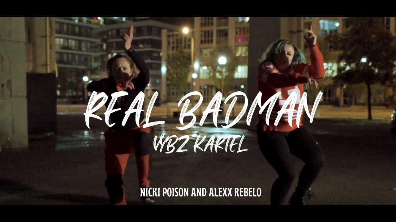 REAL BADMAN - VYBZ KARTEL - NICKI POISON AND ALEXX REBELO - YouTube Music